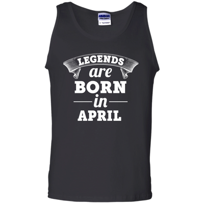 Legends are born in April Shirt, Hoodie, Tank