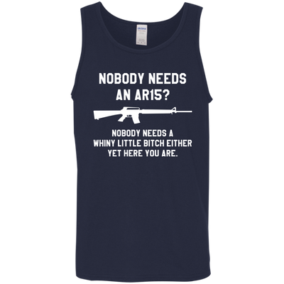 Nobody needs an AR15 funny t-shirt, tank top