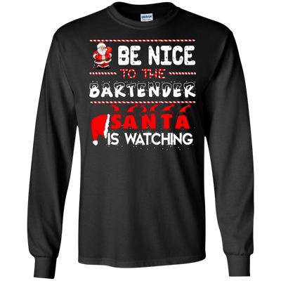 Be Nice to the Bartender Santa is Watching Shirt, Hoodie, Tank - ifrogtees