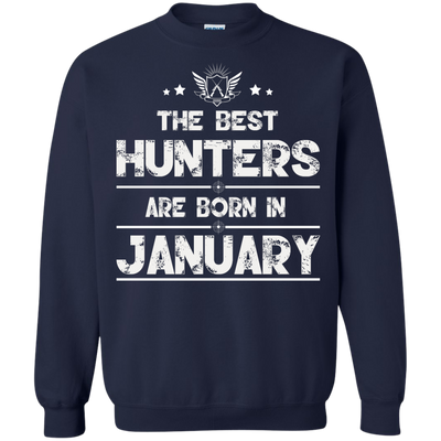 The Best Hunters Are Born in January Shirt, Hoodie, Tank