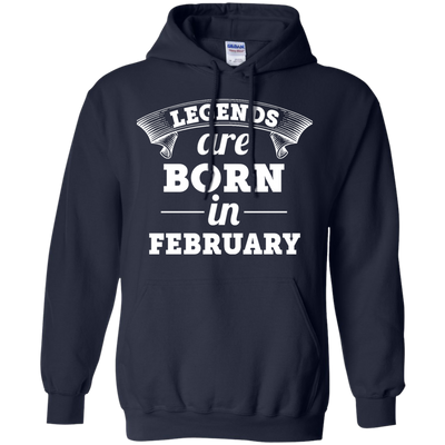 Legends are born in February Shirt, Hoodie, Tank