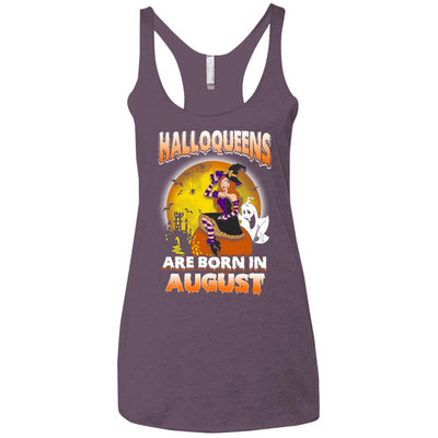 Halloqueens are born in August shirt, hoodie, tank