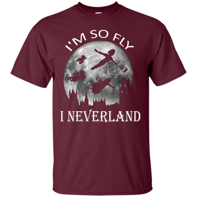 I'm So Fly I Neverland Tee/Hoodie/Tank