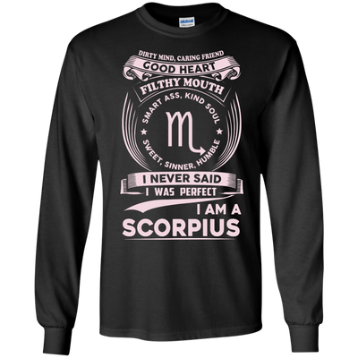 Dirty Mind Caring Friend I Am a Scorpius T-shirts