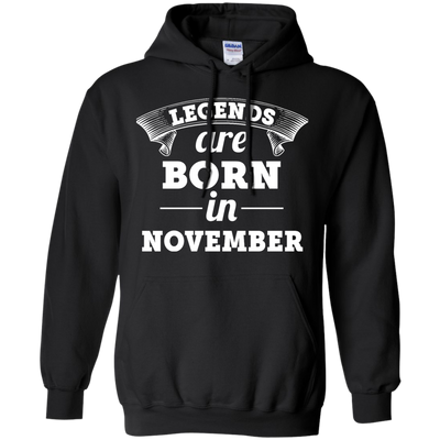 Legends are born in November Shirt, Hoodie, Tank