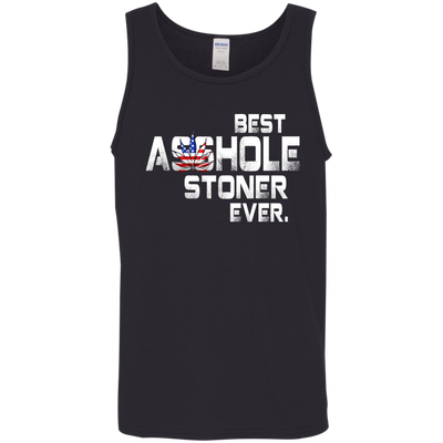 Best Asshole Stoner Ever shirt, tank top