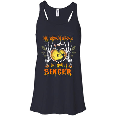 My broom broke so now I Singer shirt, hoodie, tank