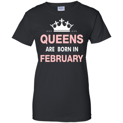 Queens are born in February Shirt, Hoodie, Tank