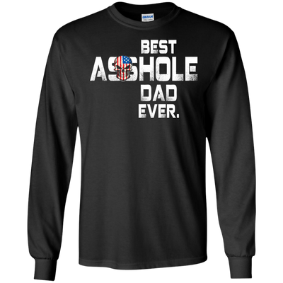 Best Asshole Dad Ever t-shirt, hoodie, tank
