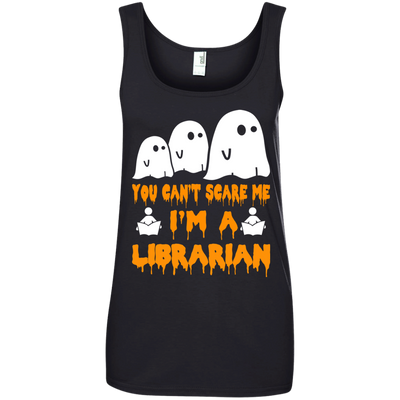You can’t scare me I'm a Librarian shirt, hoodie, tank