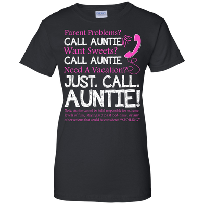 Parent problems call Auntie want sweets call Auntie t-shirt, hoodie, tank