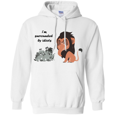 I'm Surrounded by Idiots Shirt, Hoodie, Tank