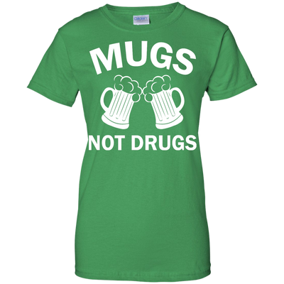 Funny St. Patrick's day: Cheers Mugs Not Drugs Shirt, Hoodie, Tank