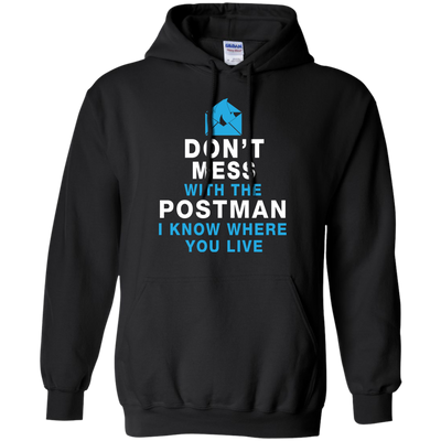 Don't Mess With The Postman Shirt, Hoodie, Tank