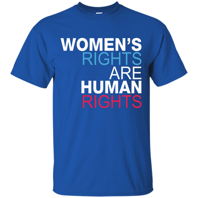 Women's Rights are Human Rights Shirt, Hoodie, Tank