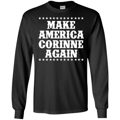 Make America Corinne Again Shirt, Hoodie, Tank