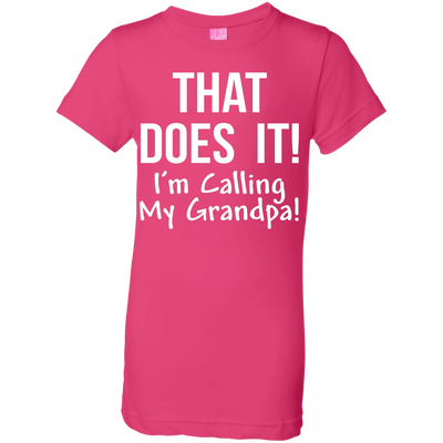 That Does It! I'm Calling My Grandpa kid shirt