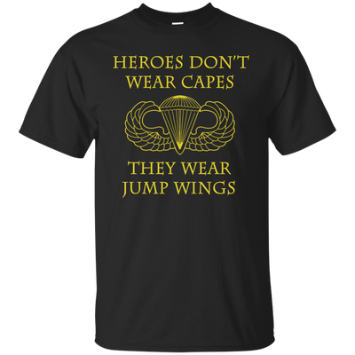 Heroes Don't Wear Capes they Wear Jump Wings Shirt, Hoodie, Tank - ifrogtees