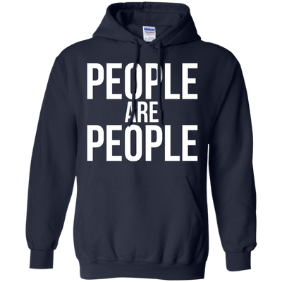 People are People shirt, racerback, sweater