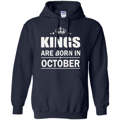 Kings are born in October Shirt, Hoodie, Tank