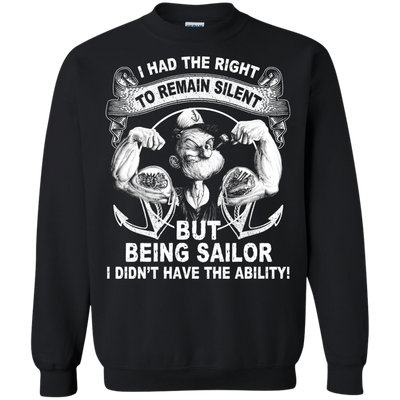 Sailor Popeye : I Had the Right to Remain Silent Shirt, Hoodie, Tank