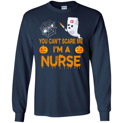 You Can't Scare Me I'm a Nurse Tee/Hoodie/Tank