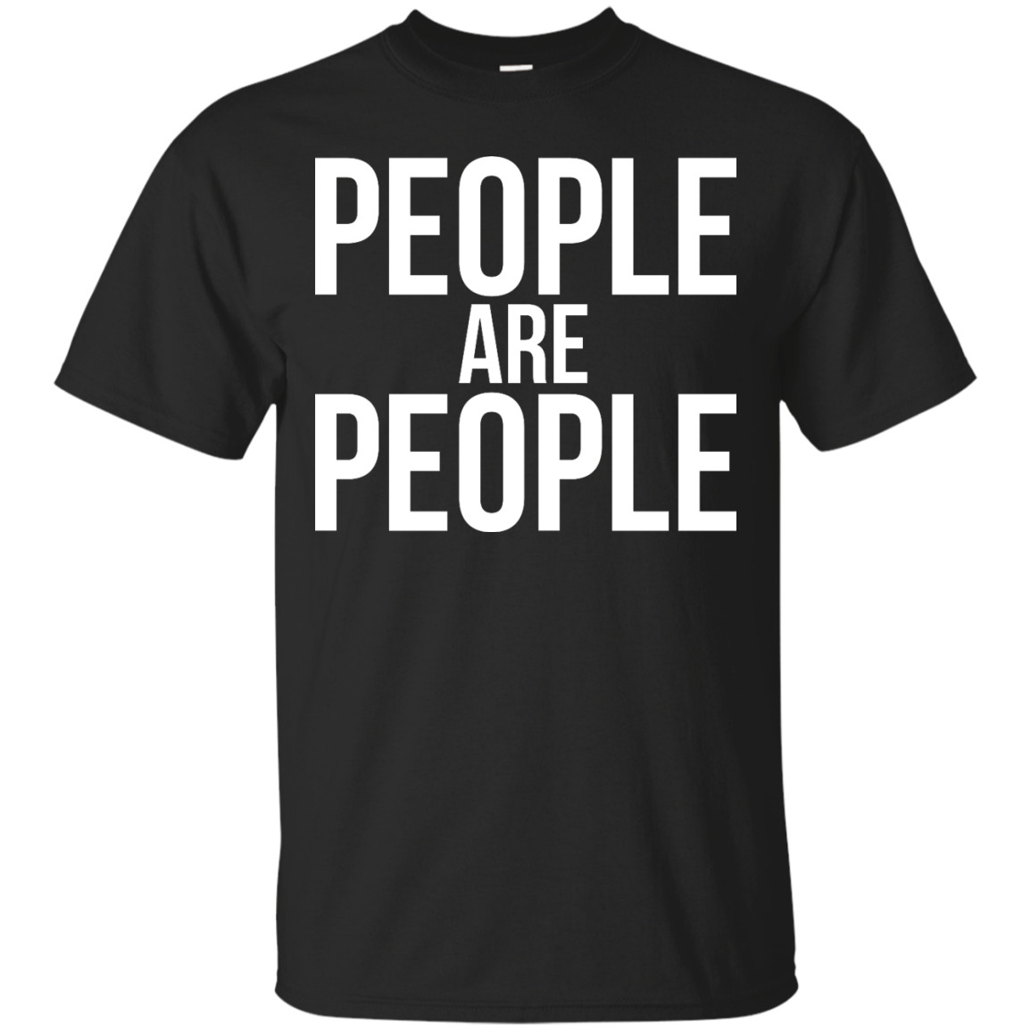 People are People shirt, racerback, sweater