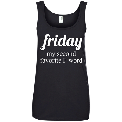 Friday my second favorite f word t-shirt, racerback, tank