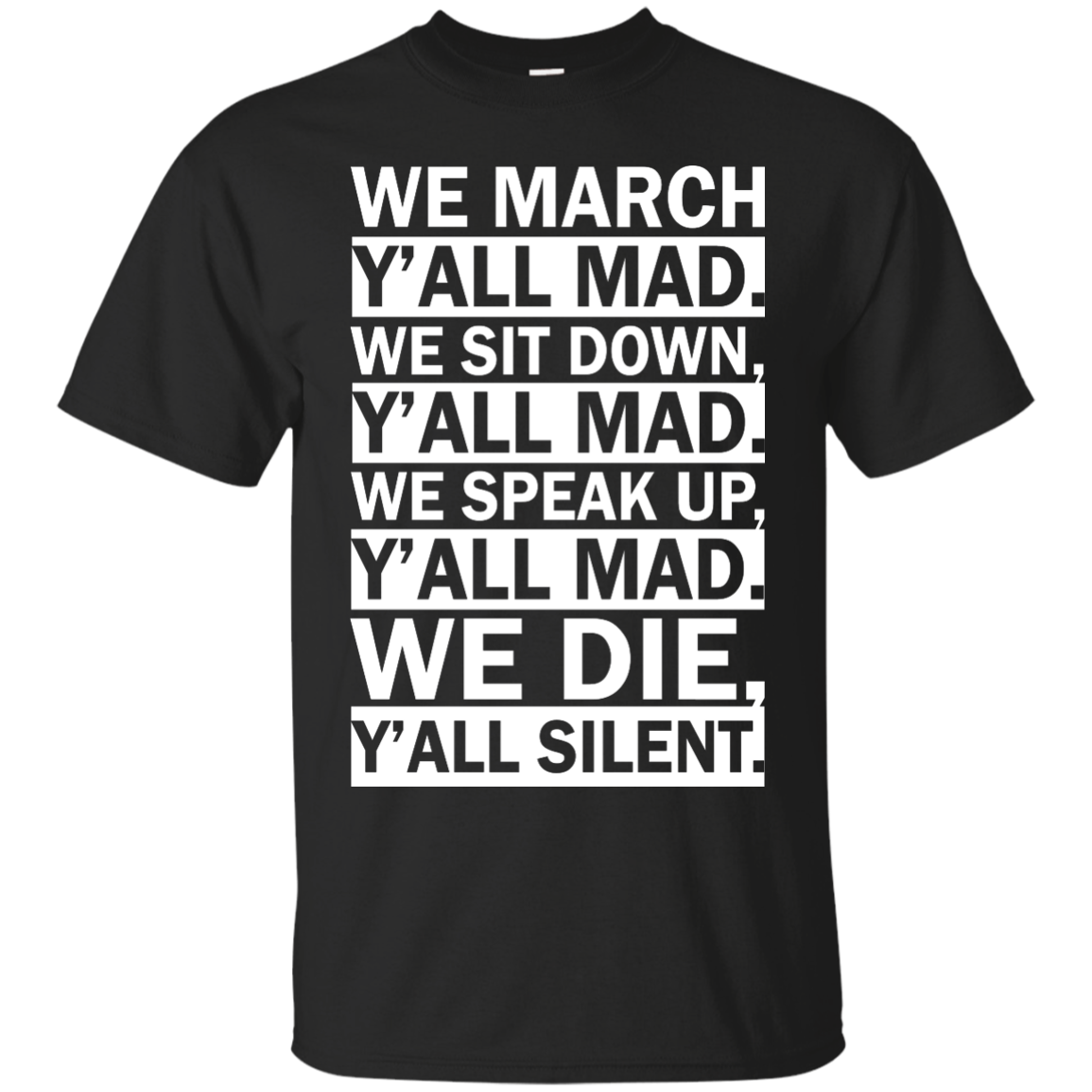 We March Y'all Mad Shirt, Tank, Hoodie