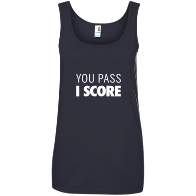Famous Los: You pass I Score t-shirt, hoodie, tank