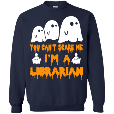 You can’t scare me I'm a Librarian shirt, hoodie, tank