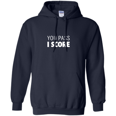 Famous Los: You pass I Score t-shirt, hoodie, tank