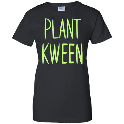 Plant Kween Shirt, Hoodie, Tank