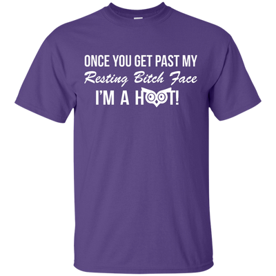 Once You Get Past My Resting Bitch Face I'm A Hoot Shirt, Tank