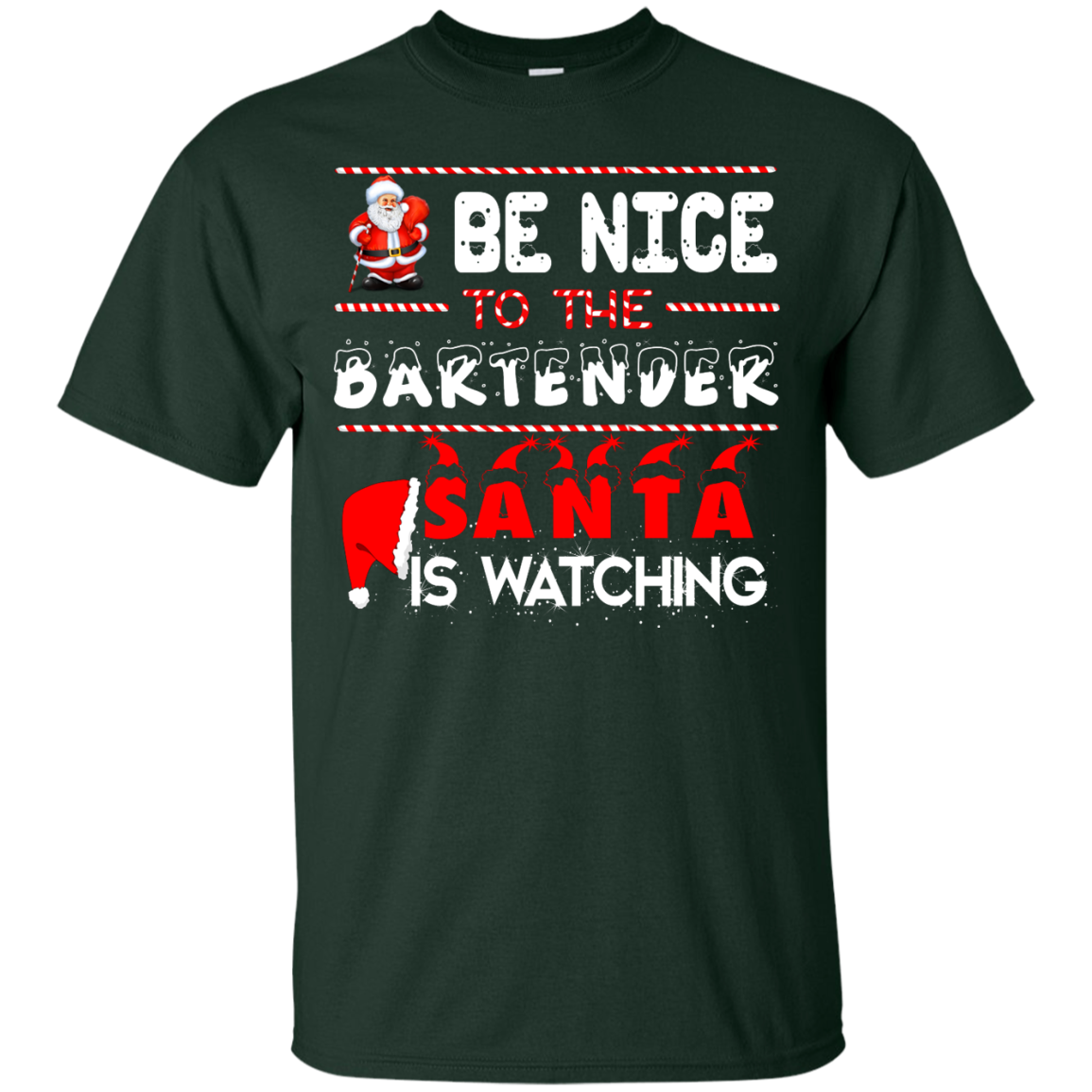 Be Nice to the Bartender Santa is Watching Shirt, Hoodie, Tank - ifrogtees