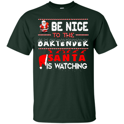 Be Nice to the Bartender Santa is Watching Shirt, Hoodie, Tank - ifrogtees