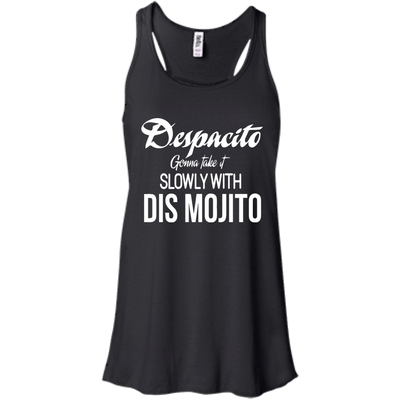 Despacito gonna take it slowly with dis mojito shirt, long sleeve