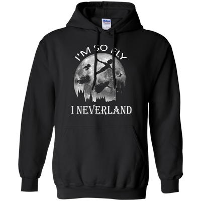 I'm So Fly I Neverland Tee/Hoodie/Tank