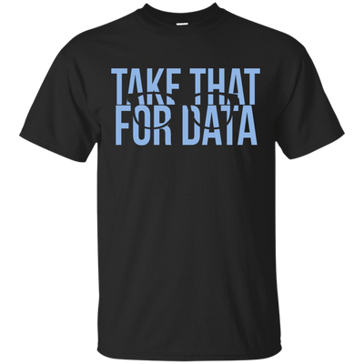 Take That For Data shirt David Fizdale