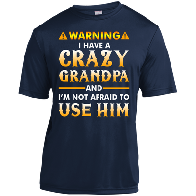 Warning I Have A Crazy Grandpa T-Shirt, Hoodie, Tank