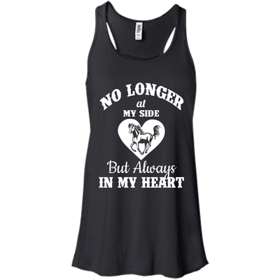 My Horse: No Longer At My Side But Always In My Heart shirt, sweater, tank