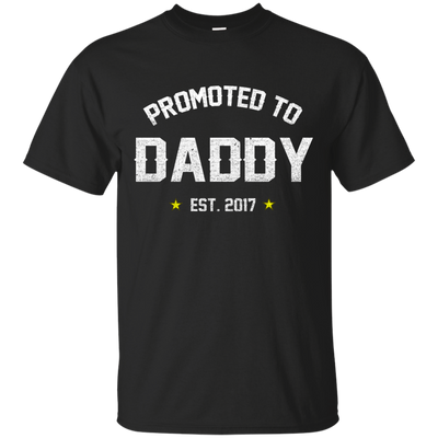 Promoted To Daddy 2017 Shirt, Tank, Sweater