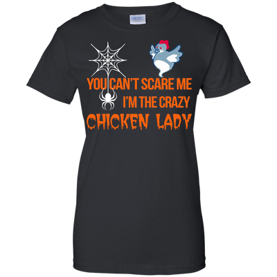 You can't scare me I'm the scary chicken Lady shirt, sweater