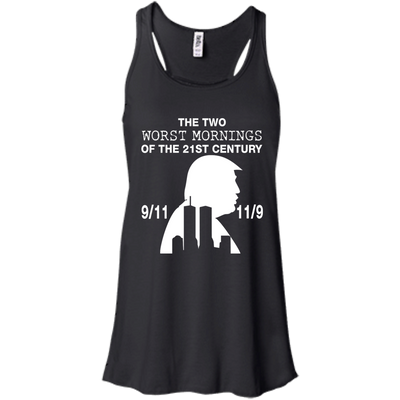 The two worst mornings of the 21st century t-shirt, hoodie, tank