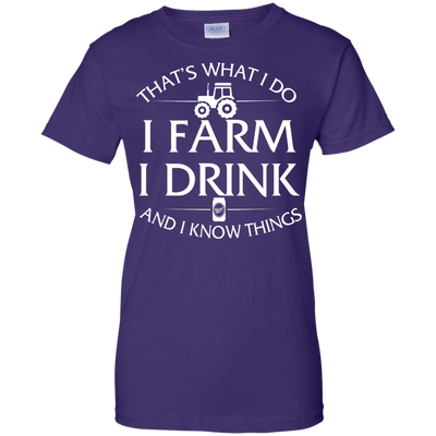 I Farm I Drink and I Know things Farmer shirts - ifrogtees