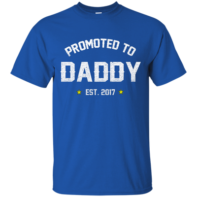 Promoted To Daddy 2017 Shirt, Tank, Sweater
