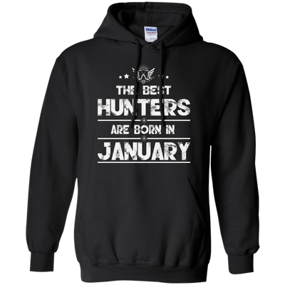The Best Hunters Are Born in January Shirt, Hoodie, Tank