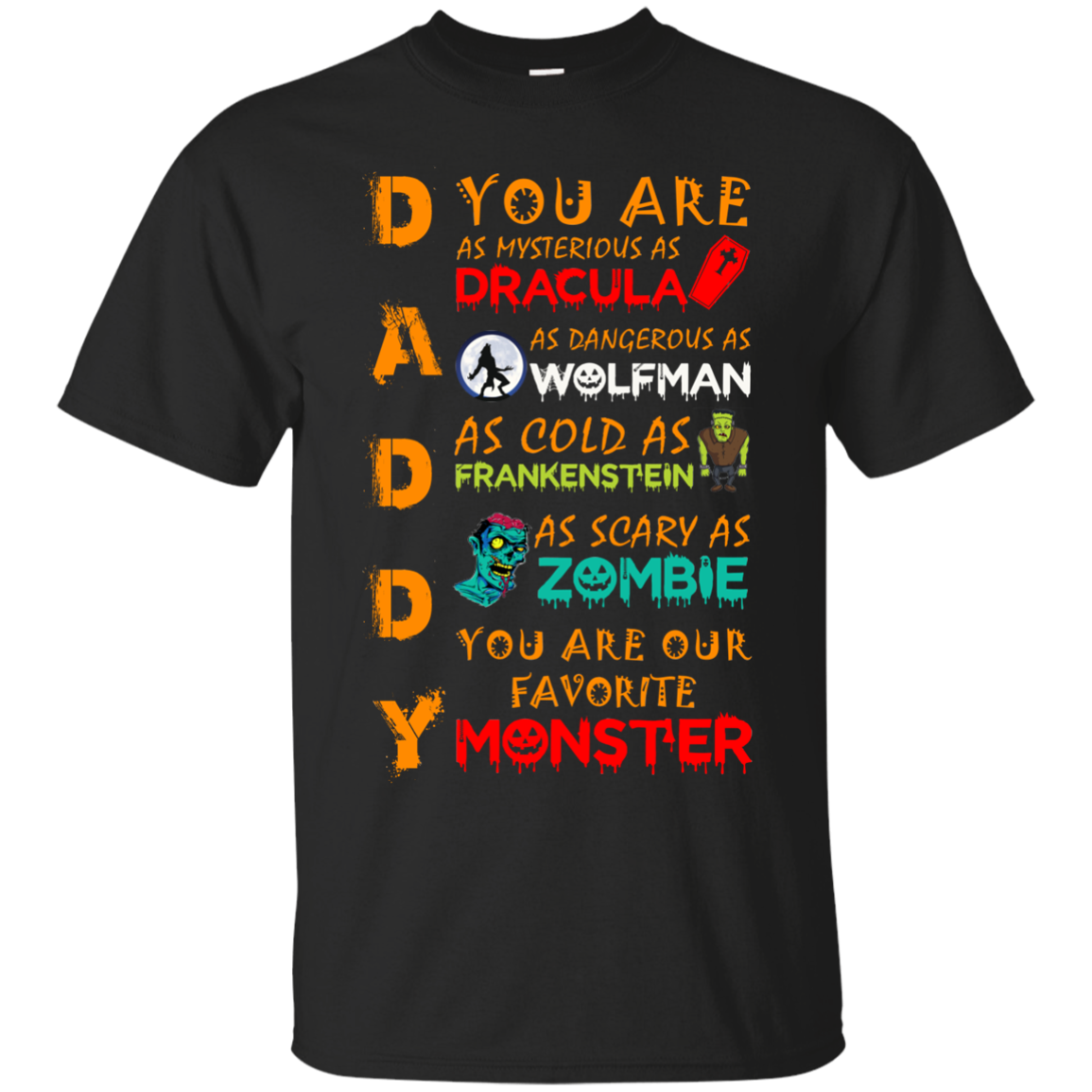 Daddy You are as mysterious as Dracula shirt, hoodie, tank