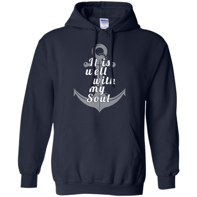 Sailor: It is well with my Soul Shirt, Hoodie, Tank