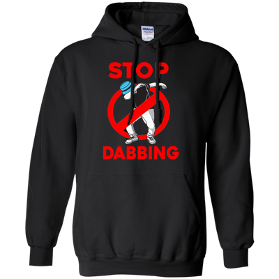 Stop Dabbing Shirt, Sweater, Tank